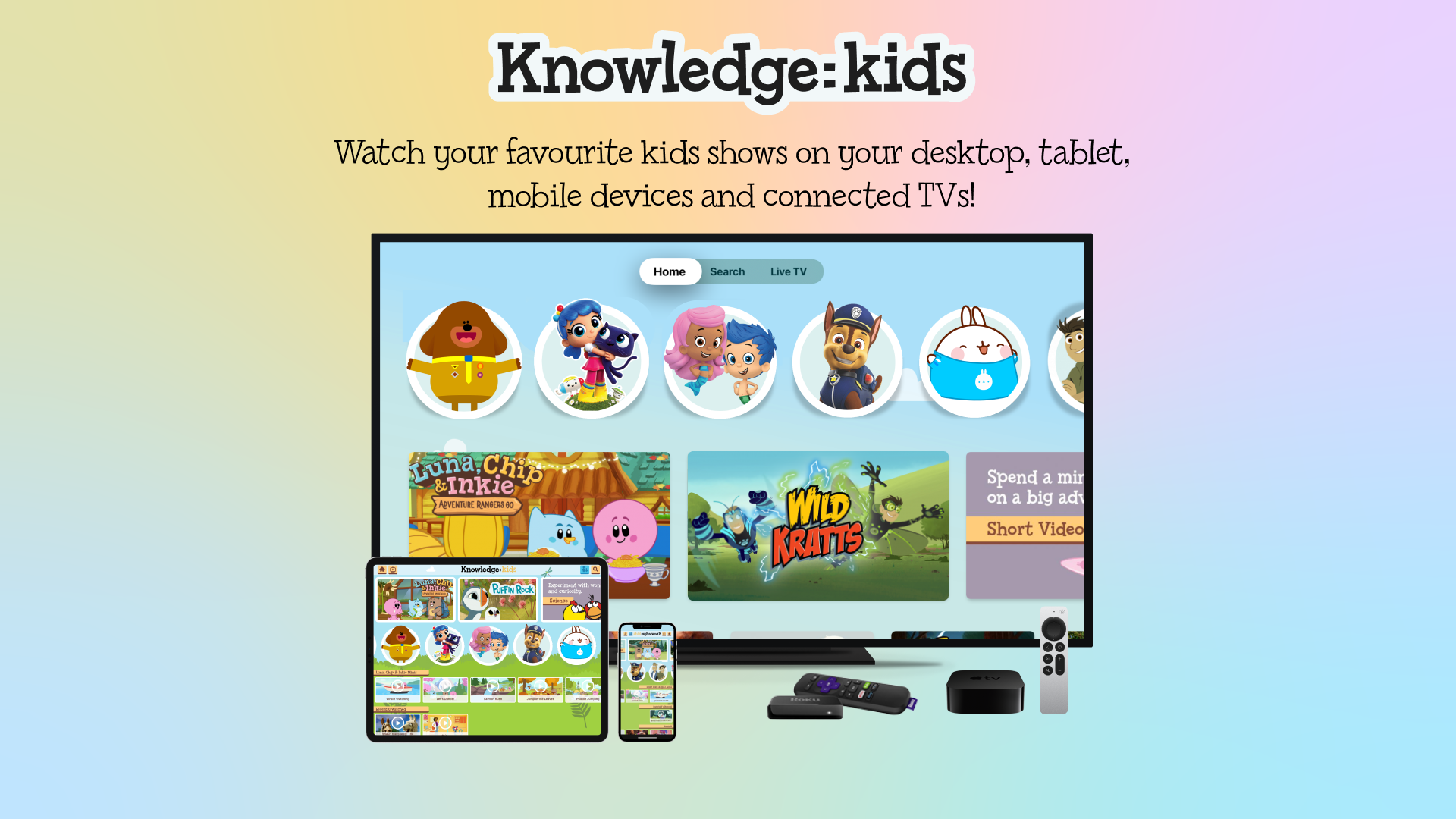Knowledge Kids on Streaming devices